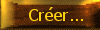 Créer une partie Créer une partie